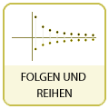 Folgen und Reihen